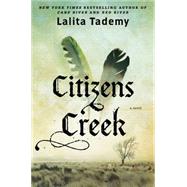 Citizens Creek A Novel