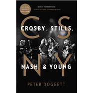 CSNY Crosby, Stills, Nash and Young