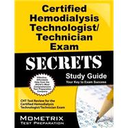 Certified Hemodialysis Technologist/Technician Exam Secrets