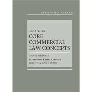 Learning Core Commercial Law Concepts