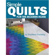 Simple Quilts for the Modern Home