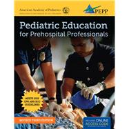 Pediatric Education for Prehospital Professionals (PEPP), Third Edition