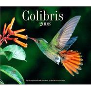 Colibris 2008 Calendar