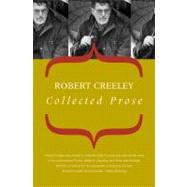 Collected Prose Robert Creeley Pa