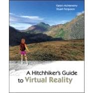 A Hitchhiker's Guide to Virtual Reality