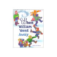 When William Went Away