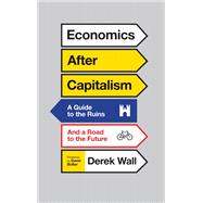 Economics After Capitalism
