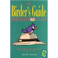 The Birder's Guide Vancouver Island