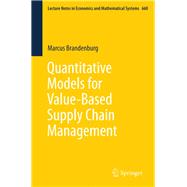Quantitative Models for Value-based Supply Chain Management