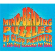 Mind-Bending Puzzles 2004 Calendar: A 366-Day