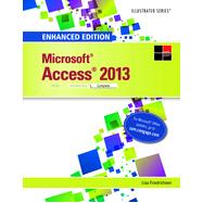 Enhanced Microsoft® Access® 2013: Illustrated Complete, 1st Edition