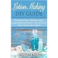 Lotion Making Diy Guide