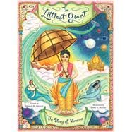 The Littlest Giant The Story of Vamana