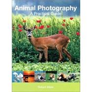 Animal Photography : A Practical Guide,9781861083036