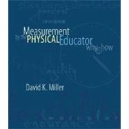 Measurement By The Physical Educator: Why and How