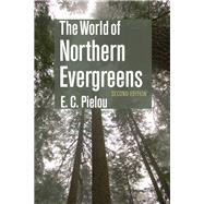 The World of Northern Evergreens