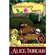 Domesticated Spirits Historical Cozy Mystery