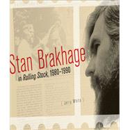 Stan Brakhage in Rolling Stock, 1980-1990