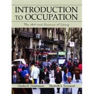 Introduction to Occupation : The Art and Science of Living