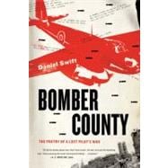 Bomber County The Poetry of a Lost Pilot's War