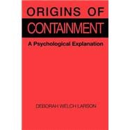 Origins of Containment