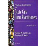 Practice Guidelines for Acute Care Nurse Practitioners