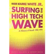 Surfing the High Tech Wave: A History of Novell, 1980-1990
