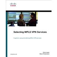 Selecting MPLS VPN Services