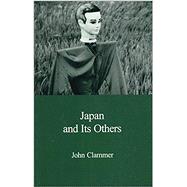 Japan and Its Others Globalization, Difference and the Critique of Modernity