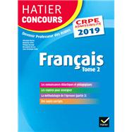 Hatier Concours CRPE 2019 - Français tome 2 - Epreuve écrite d'admissibilité