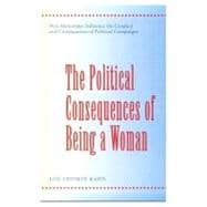 The Political Consequences of Being a Woman