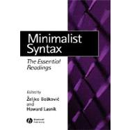 Minimalist Syntax The Essential Readings