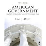 American Government: Political Development and Institutional Change