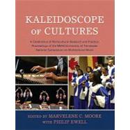 Kaleidoscope of Cultures: A Celebration of Multicultural Research and Practice