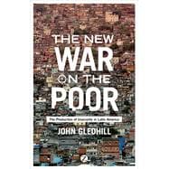 The New War on the Poor