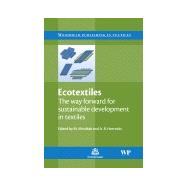 Ecotextiles: The Way Forward For Sustainable Development In Textiles
