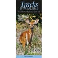 Tracks, Scats and Signs of Texas Wildlife