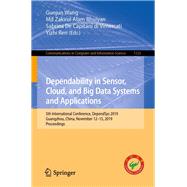Dependability in Sensor, Cloud, and Big Data Systems and Applications