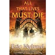 All That Lives Must Die Book Two of the Mortal Coils Series