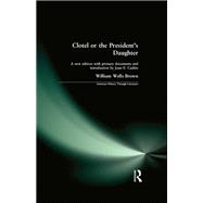 Clotel, or the President's Daughter