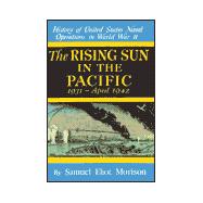 The Rising Sun in the Pacific 1931 - April 1942
