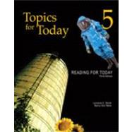 Reading for Today 5: Topics for Today