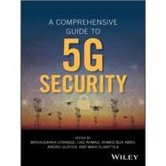 A Comprehensive Guide to 5g Security