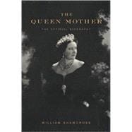 Queen Mother : The Official Biography