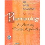 Pharmacology Online for Pharmacology (User Guide, Access Code, and Textbook Package) : A Nursing Process Approach