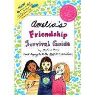 Amelia's Friendship Survival Guide : Amelia's BFF; Amelia's Book of Notes and Note Passing