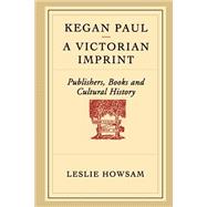 Kegan Paul – A Victorian Imprint