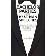 Bachelor Parties and Best Man Speeches