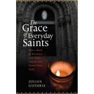 The Grace of Everyday Saints