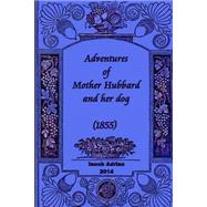 Adventures of Mother Hubbard and Her Dog, 1855